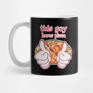 Guys Funny Pizza Lover Design Mug